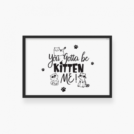 Poster, Kitten me - ramă neagră, 60x40
