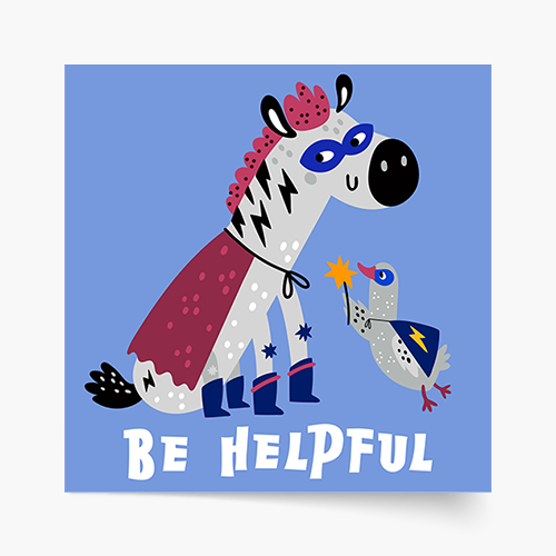 Poster, Heroes - Be helpful, 50x50