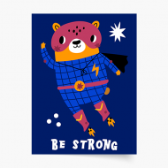 Poster, Heroes - Be strong, 20x30 cm